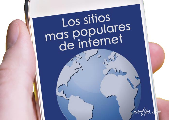 Lista de los sitios más populares y visitados en internet en español