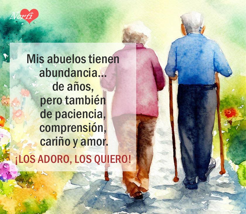 Dos ancianos caminando por el jardin con frase dedicada al amor de los abuelos