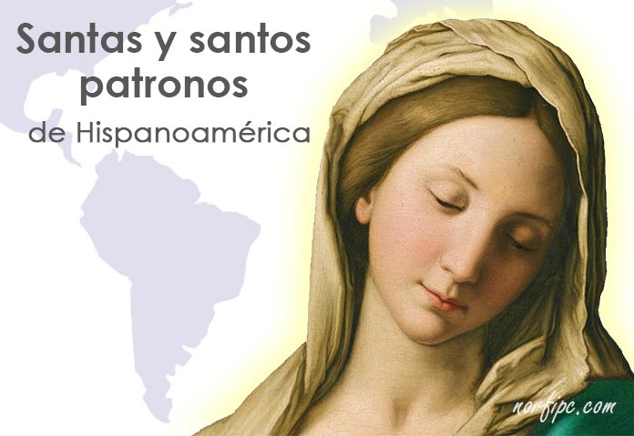 Santas y santos patronos de países latinos e Hispanoamérica