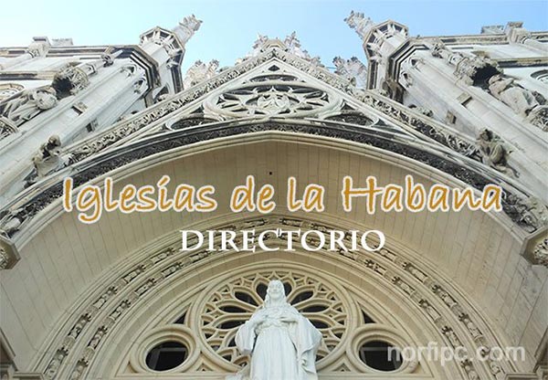 Directorio de iglesias y templos católicos en la Habana, Cuba