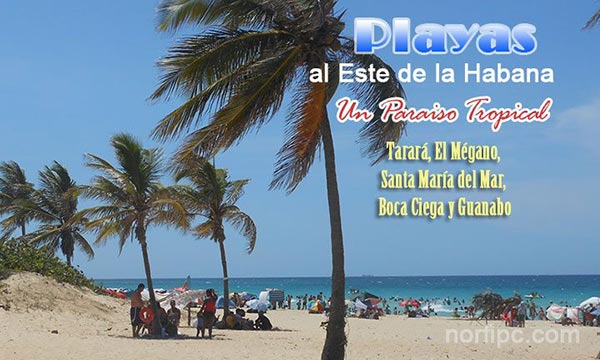 Las Playas del Este de la Habana en Cuba, un paraíso tropical
