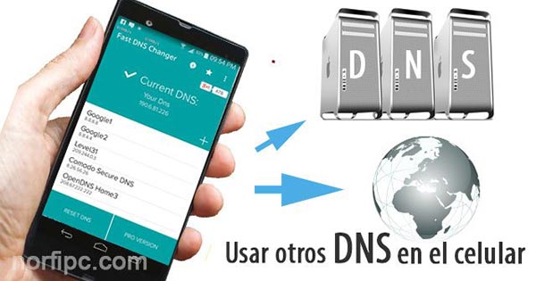 Como usar otros servidores DNS en el celular o tablet