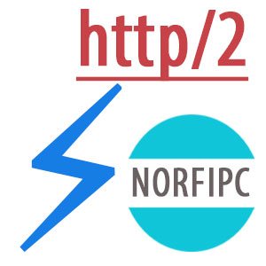 Usando HTTP/2 en NorfiPC para cargar las páginas más rápido
