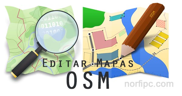 Editar los mapas de OpenStreetMap y agregar datos e información