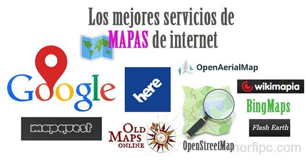 Los mejores servicios de mapas de internet