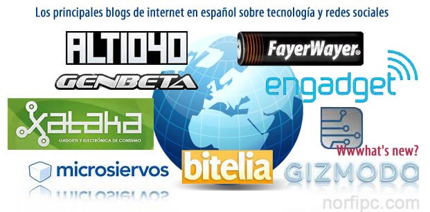 Los principales blogs de internet en español sobre tecnología y redes sociales