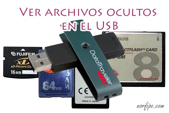 Recuperar y ver online los archivos ocultos en las memorias flash USB