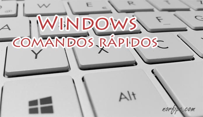 Lista de todos los comandos rápidos disponibles en Windows 7 y 8