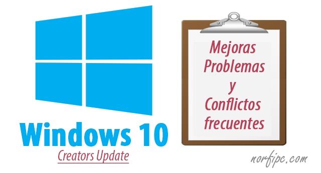 Windows 10 Creators Update, problemas y conflictos frecuentes
