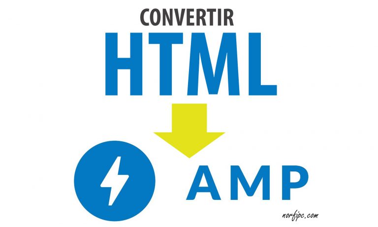 Como convertir páginas web HTML al formato AMP
