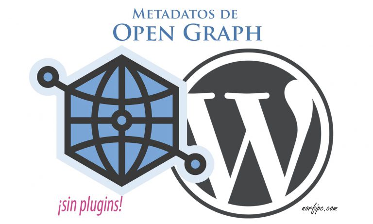 Agregar los datos de Open Graph a las páginas de WordPress